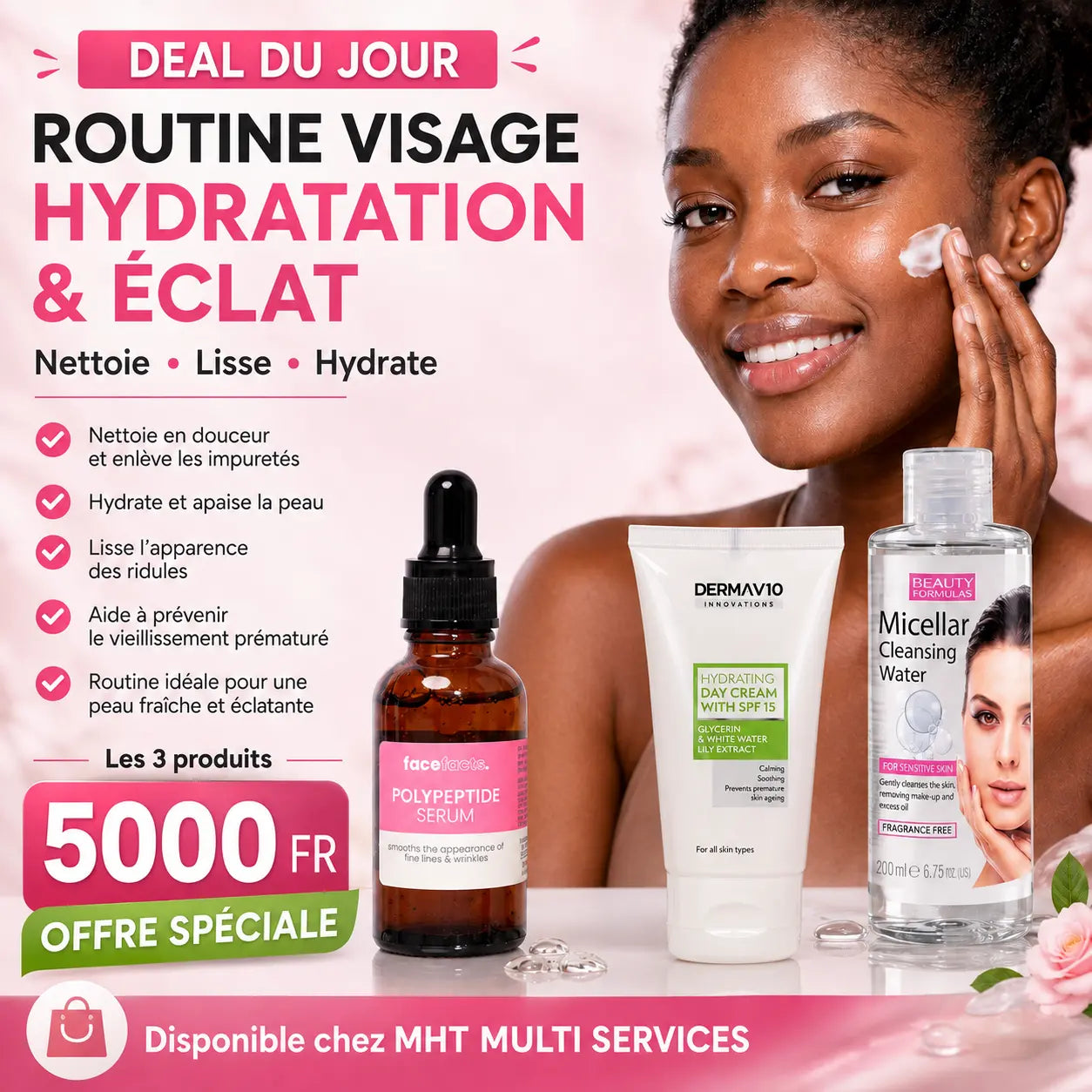 Deal du Jour — Routine Visage Hydratation & Éclat à 5 000 F