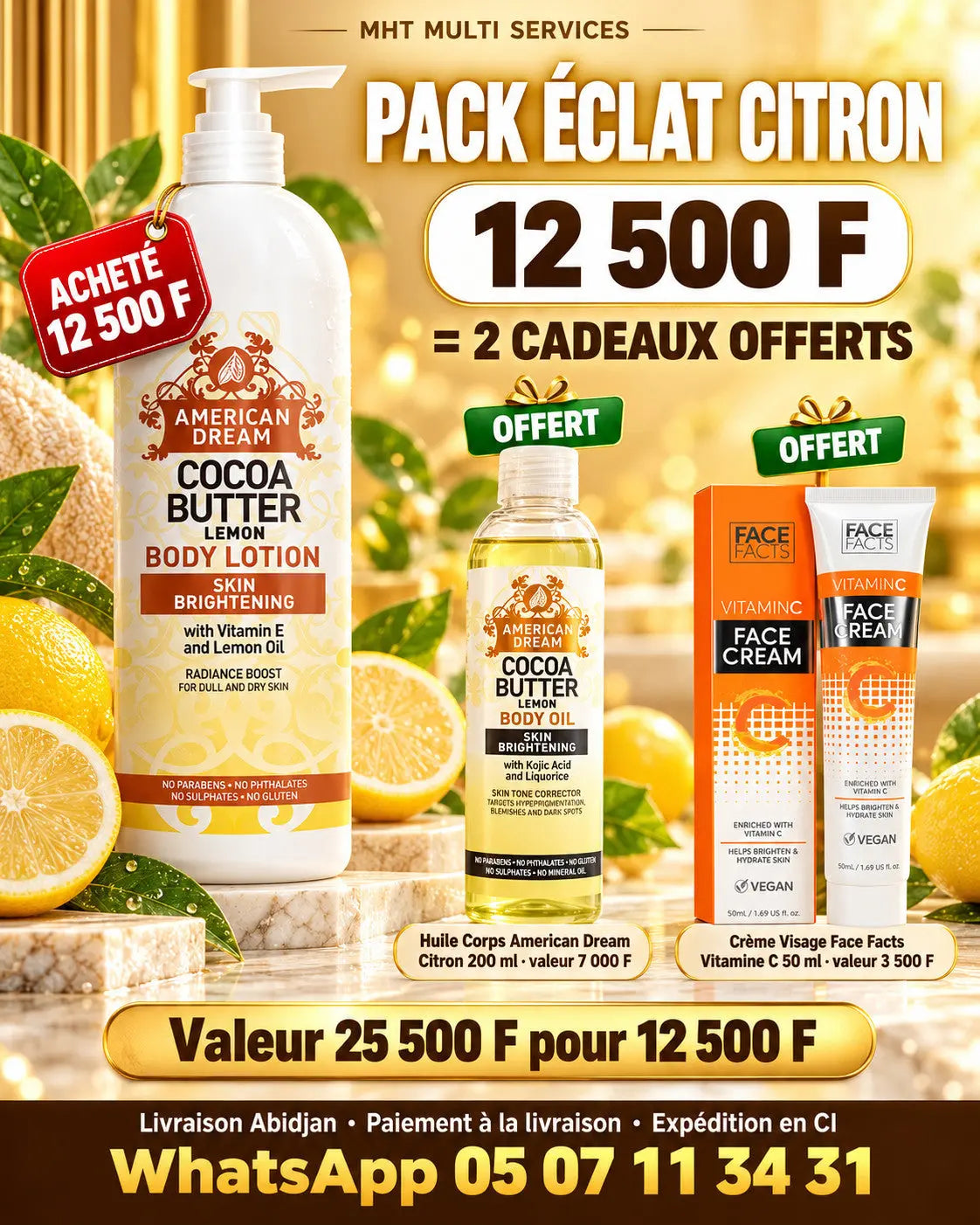 Pack N°53 — Éclat Citron — Lait Corps American Dream Cocoa Butter Citron 750 ml + Huile Corps American Dream Cacao & Citron 200 ml + Crème Visage Face Facts Vitamine C 50 ml